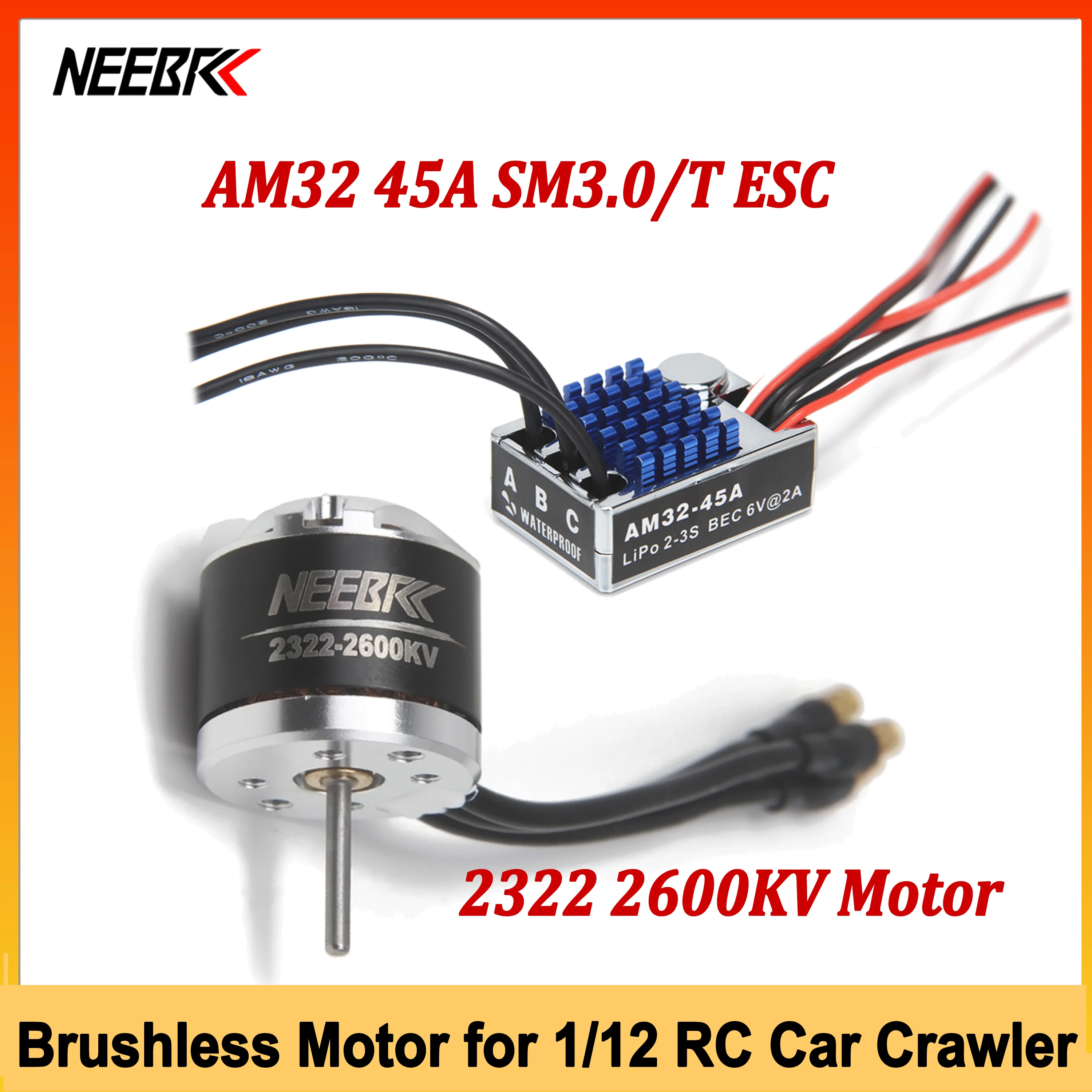 NEEBRC 2322 2600KV — motor e ESC AM32 45 A